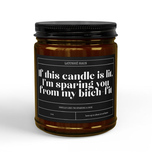 "If This Candle Is Lit, I'm Sparing You"