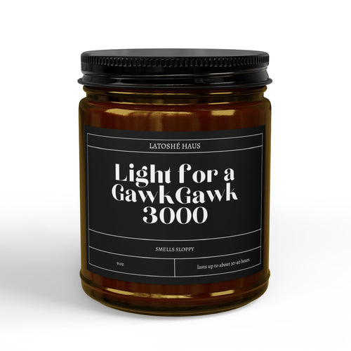 "Light For a GawkGawk 3000"