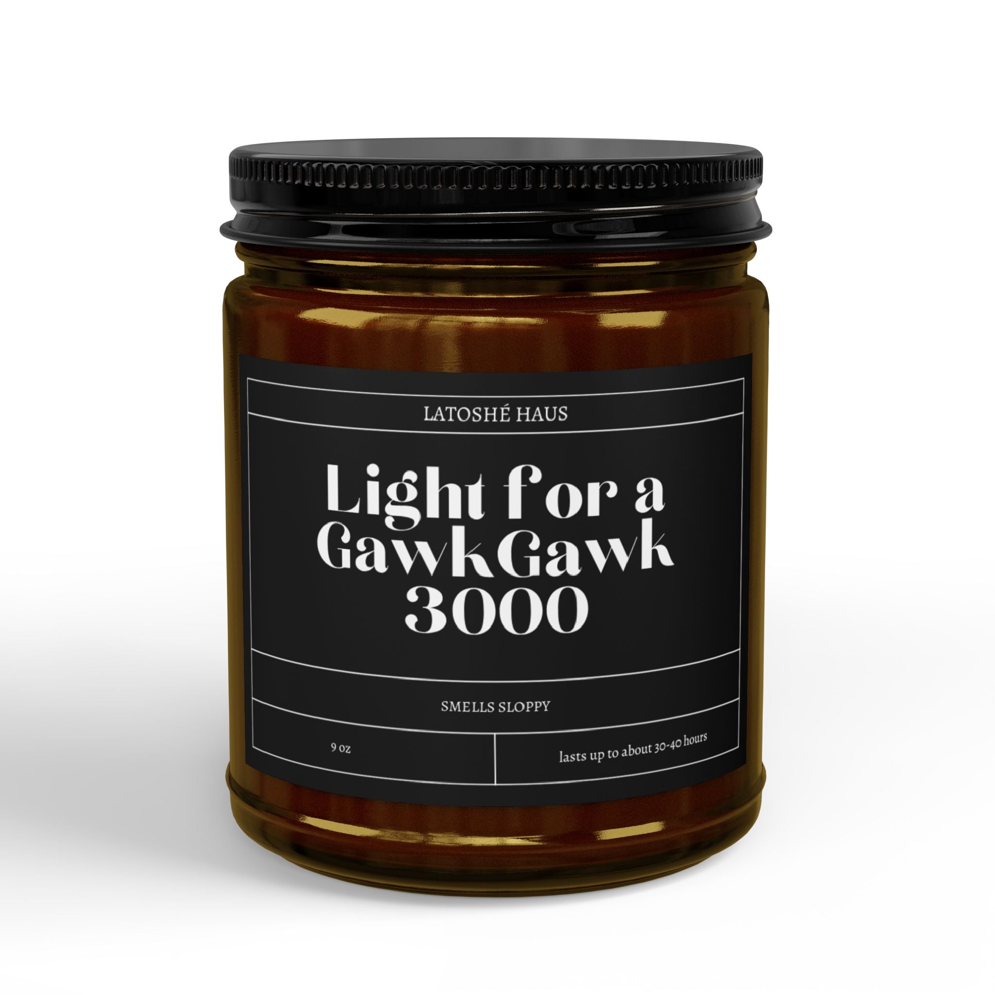 "Light For a GawkGawk 3000"